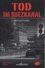 Helmut Fiedler: Tod im Suezkanal, Buch