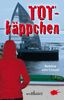 Bettina von Cossel: Totkäppchen, Buch
