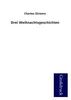 Charles Dickens: Drei Weihnachtsgeschichten, Buch
