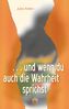 Julia Arden: ... und wenn du auch die Wahrheit sprichst, eBook
