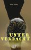 Julia Arden: Unter Verdacht, eBook