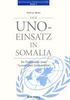 Mathias Weber: Der UNO-Einsatz in Somalia, Buch