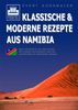 Evert Kornmayer: Klassische & moderne Rezepte aus Namibia, Buch