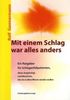 Rolf Gonnermann: Mit einem Schlag war alles anders, Buch