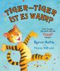 Byron Katie: Tiger-Tiger ist es wahr?, Buch