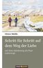 Dieter Bäldle: Schritt für Schritt auf dem Weg der Liebe, Buch