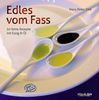 Hans P. Fink: Edles vom Fass, Buch
