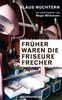 Klaus Nüchtern: Früher waren die Friseure frecher, Buch