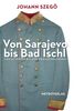 Johann Szegö: Von Sarajevo bis Bad Ischl, Buch