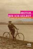 Motor bin ich selbst, Buch