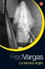 Fred Vargas: La tercera virgen, Buch