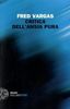 Fred Vargas: Critica dell'ansia pura, Buch