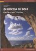 Massimo Cappuccio: Di roccia di sole, Buch