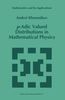 Andrei Y. Khrennikov: p-Adic Valued Distributions in Mathematical Physics, Buch