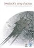 Henning Steinfeld: Livestock's Long Shadow: Environmental Issues and Options, Buch