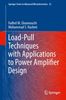 Fadhel M. Ghannouchi: Load-Pull Techniques with Applications to Power Amplifier Design, Buch