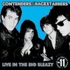 Contenders; Backstabbers: Split -Live In The Big Sleazy, LP
