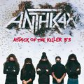 Anthrax: Attack Of The Killer B's, CD