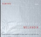 Dejan Terzic  (geb. 1970): Melanoia, CD
