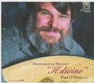 Francesco da Milano (1497-1543): Lautenwerke "Il divino", CD