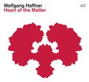 Wolfgang Haffner  (geb. 1965): Heart Of The Matter, CD