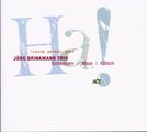 Jörg Brinkmann  (geb. 1976): Ha!, CD