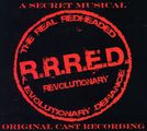 Musical: R.R.R.E.D. A Secret Musical - Original Cast Recording, CD