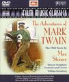 Max Steiner (1888-1971): The Adventures of Mark Twain (Filmmusik), DVD-Audio