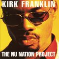 Kirk Franklin: The Nu Nation Project, CD