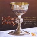Corpus Christi - Gregorian Chant in Honour of the Eucharist, CD