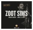 Zoot Sims  (1925-1985): Lost Tapes: Baden-Baden - June 23, 1958, CD