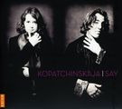 Patricia Kopatchinskaja &amp; Fazil Say - Violinsonaten, CD