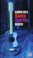 Chris Rea: Santo Spirito Blues - Boxset (3 CDs + 2 DVDs), CD