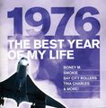 Various Artists: The Best Year Of My Life: 1976, CD