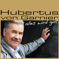 Hubertus von Garnier: Alles wird gut, CD