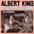 Albert King &amp; Stevie Ray Vaughan: In Session (Deluxe Edition) (CD + DVD), CD