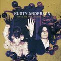 Rusty Anderson: Until We Meet Again, CD