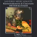 Saverio Mercadante (1795-1870): Klarinettenkonzerte op.76 &amp; op.101, CD
