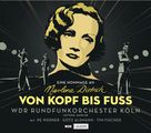 Tim Fischer Götz Alsmann & Pe Werner: Von Kopf bis Fuß: Eine Hommage an Marlene Dietrich, CD