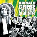 Rainald Grebe: Rainald Grebe &amp; Das Orchester der Versöhnung, CD