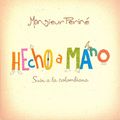Monsieur Perine: Hecho A Mano, CD