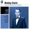 Bobby Darin: Bobby Darin Swings: The Great American Songbook, 2 CDs