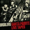 Broilers: Santa Muerte Live Tapes (Standard Edition), 2 CDs