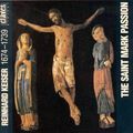 Reinhard Keiser (1674-1739): Markus-Passion, 2 CDs