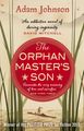 Adam Johnson: The Orphan Master's Son, Buch