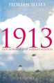 Florian Illies: 1913, Buch