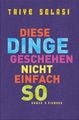 Taiye Selasi: Diese Dinge geschehen nicht einfach so, eBook