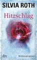 Silvia Roth: Hitzschlag, Buch