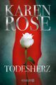 Karen Rose: Todesherz, Buch