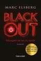 Marc Elsberg: BLACKOUT - Morgen ist es zu spät, Buch